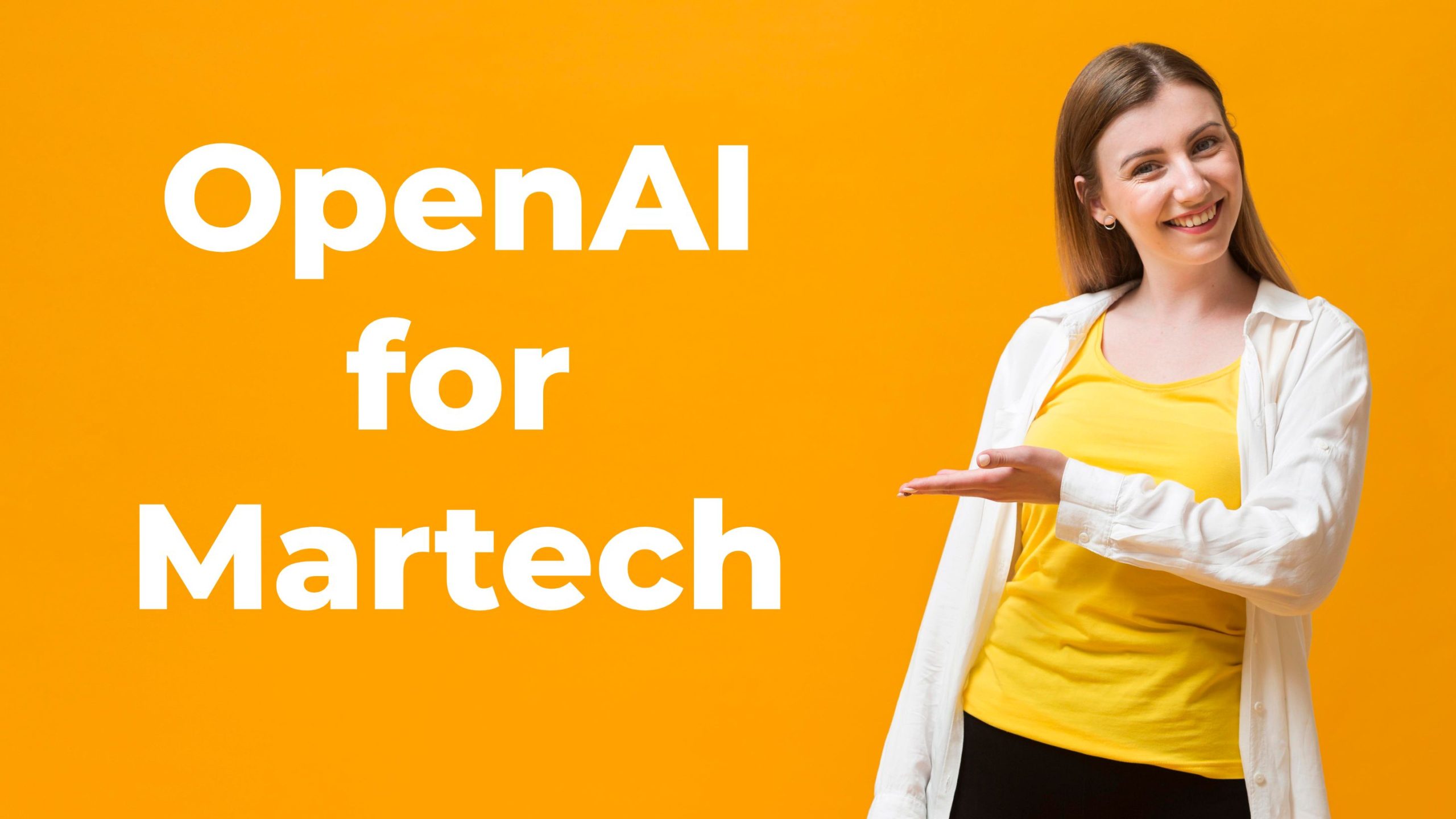 How Martech Companies Can Utilize OpenAI APIs